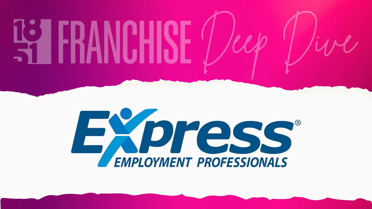 Franchise Deep Dive: Express Employment Franchise Costs, Fees, Profit ...