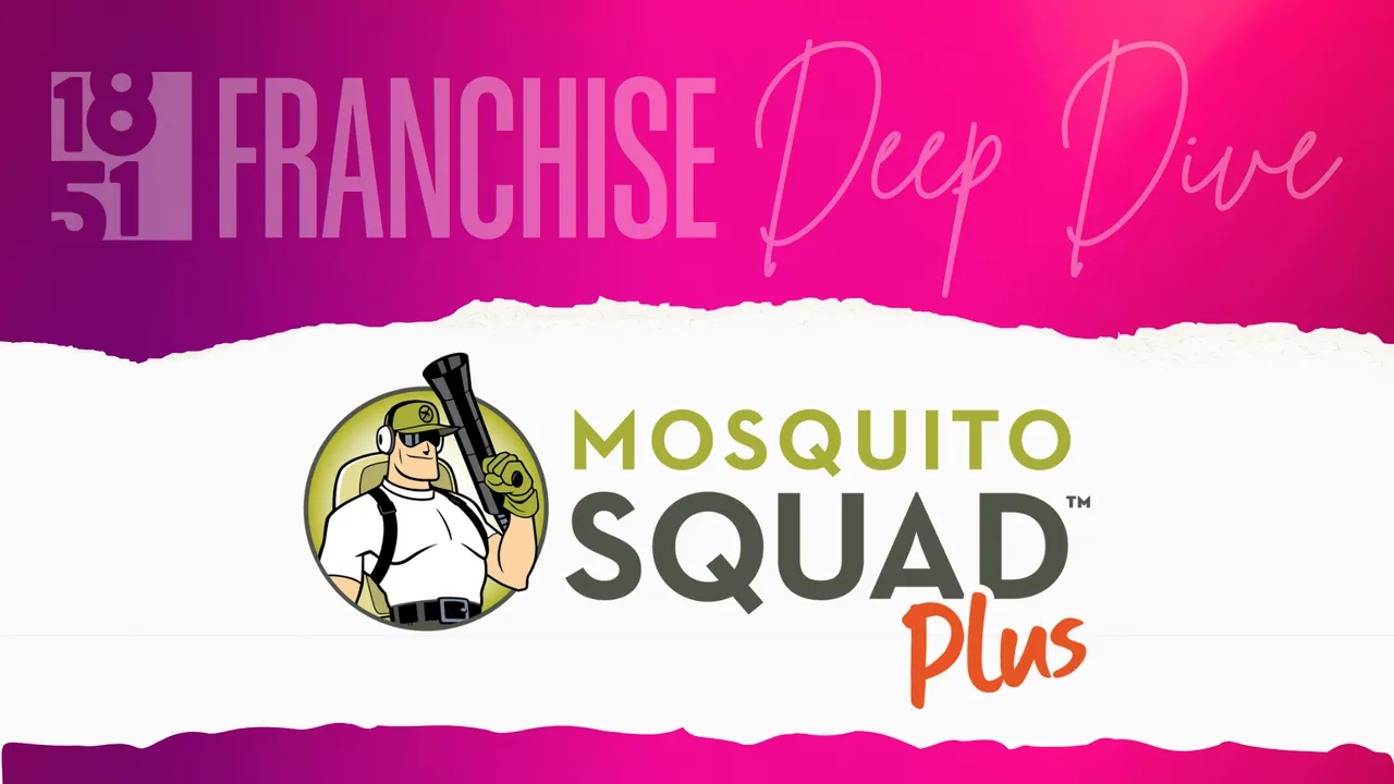 image of 1851 franchise deep dive for mosquito squad franchise investment details