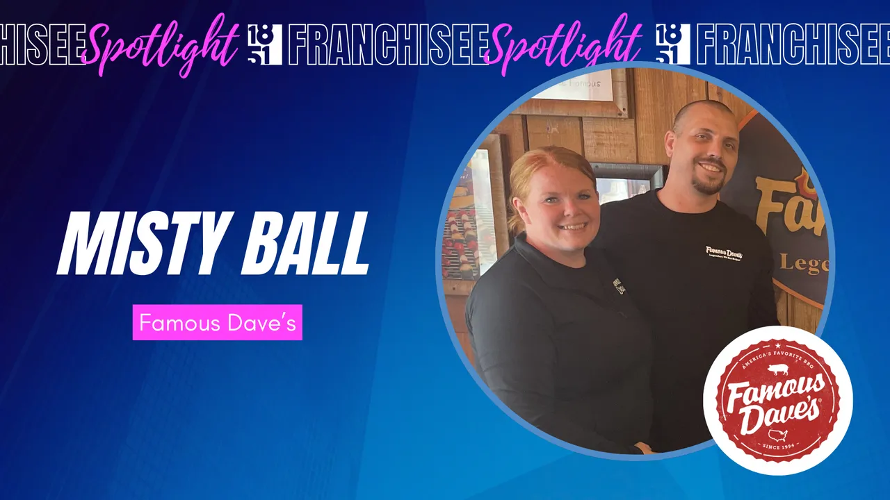 Franchisee spotlight graphic with photo of Misty Ball & husband and Famous Dave's logo