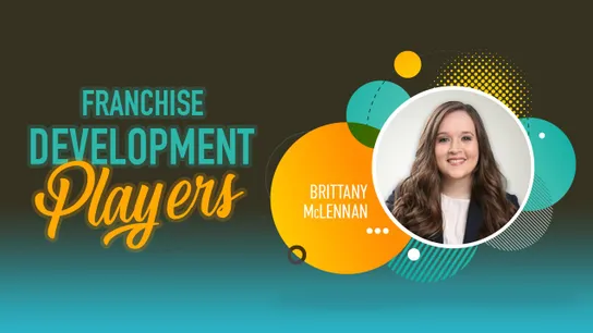 Brittany McLennan, Franchise Development