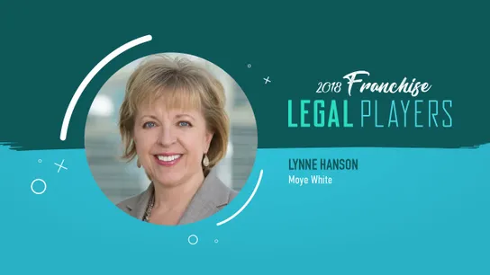 Franchise Legal Players: Lynne Hanson of Moye White