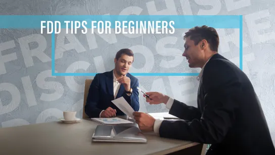 FDDs for beginners, FDD, FDD tips, franchise attorney, understanding an FDD
