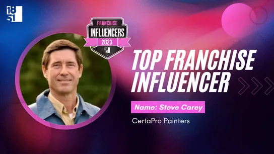 Franchise Influencers: Steve Carey, Owner, CertaPro Painters