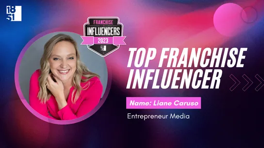 Franchise Influencers: Liane Caruso, Senior Vice President, Entrepreneur Media