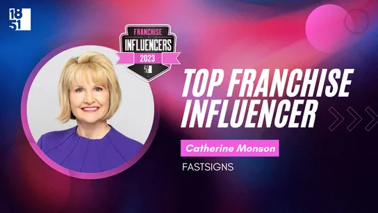 Franchise Influencers: Catherine Monson, CEO, FASTSIGNS