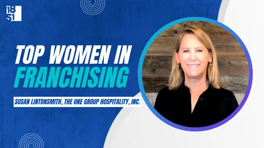 Top Women in Franchising: Susan Lintonsmith, The ONE Group Hospitality, Inc.
