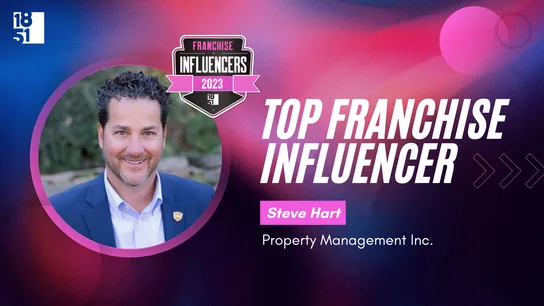 Franchise Influencers: Steve Hart, CEO and Co-Founder, Property Management Inc.