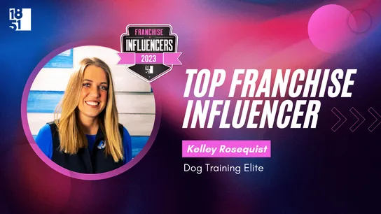 Franchise Influencers: Kelley Rosequist, CEO, Dog Training Elite