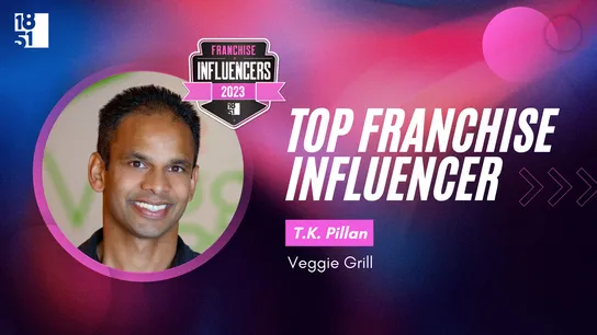 Franchise Influencers: T.K. Pillan, Founder of Veggie Grill