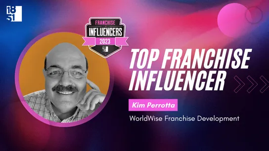 Franchise Influencers: Kim Perrotta, Owner, WorldWise Franchise Development