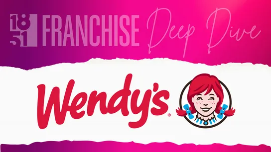 Franchise deep dive with Wendy's logo
