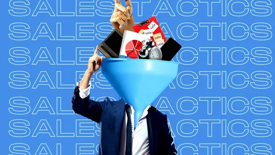 Don't Get Fooled by These 10 Underhanded Sales Tactics