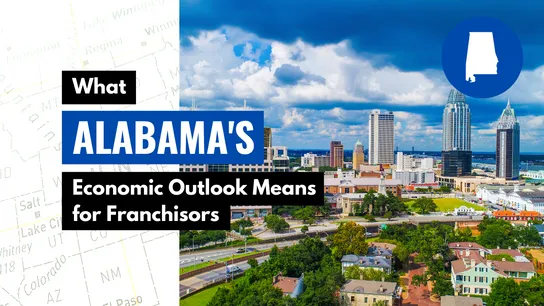 What Alabama’s Economic Outlook Means for Franchisors