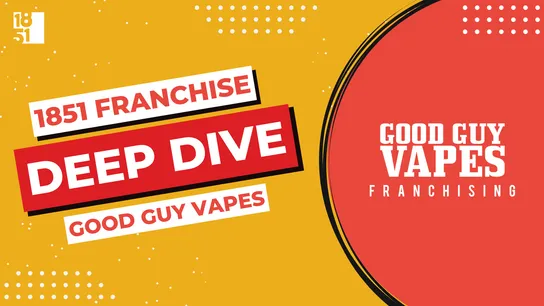 Franchise Deep Dive: Good Guy Vapes’ Franchise Costs, Fees, Profit and Data