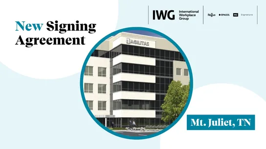 IWG Signs Agreement for New Spaces Location in Mt. Juliet, Tennessee