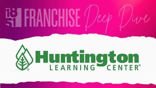 1851 Franchise Deep Dive graphic with Huntington Learning Center logo