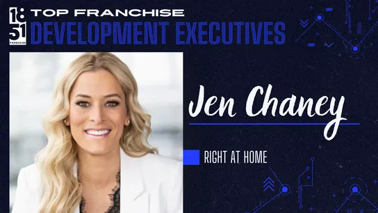 Top Franchise Development Executives of 2024: Jen Chaney, VP of Franchise Development, Right at Home