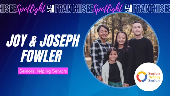 franchisee spotlight graphic with photo of Joy & Joseph Fowler and Seniors Helping Seniors logo