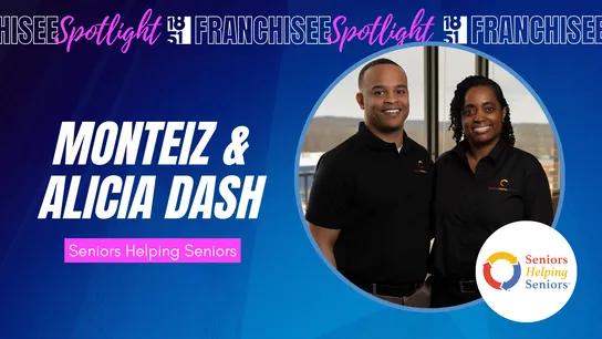 Franchisee spotlight graphic with photo of Monteiz & Alicia Dash and Seniors Helping Seniors logo
