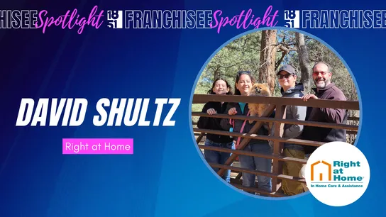 Franchisee spotlight graphic with photo of David Shultz and Right at Home logo