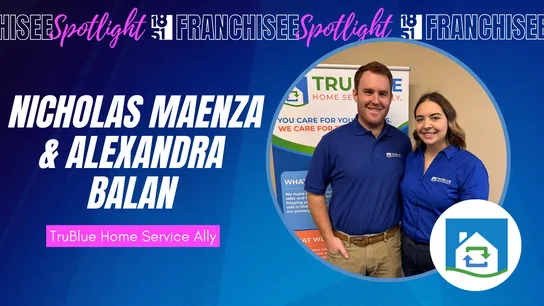 Franchisee spotlight with photo of Nicholas Maenza & Alexandra Balan and TruBlue Home Service Ally