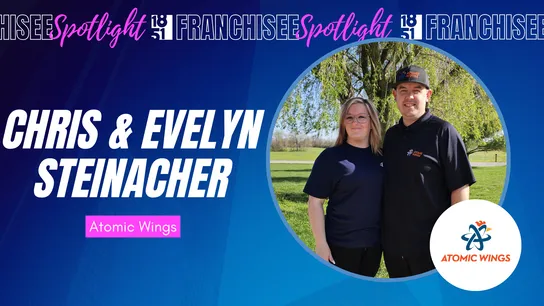Franchisee Spotlight with Chris & Evelyn Steinacher with Atomic Wings logo