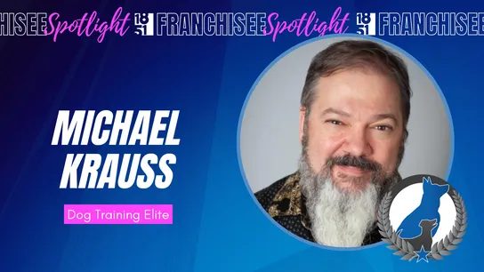 1851 Franchisee Spotlight Michael Krauss with Dog Training Elite