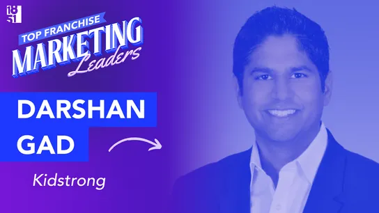 Darshan Gad - CMO - KidStrong - Top 25 Franchise Marketing Leaders - 1851 Franchise
