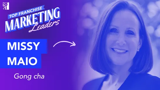 Missy Maio - Gong Cha - Top Franchise Marketing Leaders - 1851 Franchise