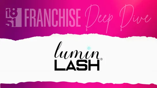 Lumin Lash Franchise Deep Dive - Costs, Fees, Profit and Data - 1851 Franchise