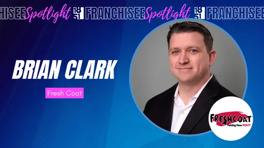 Franchisee spotlight graphic with photo of Brian Clark and Fresh Coat Painters logo