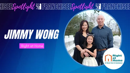 Franchisee spotlight image with photo of Jimmy Wong & family and Right at Home logo