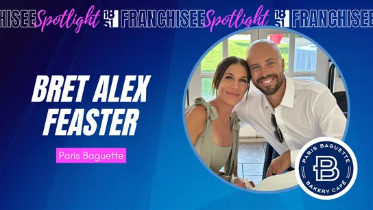 1851 Franchisee Spotlight graphic with photo of Bret Alex Feaster, Paris Baguette logo
