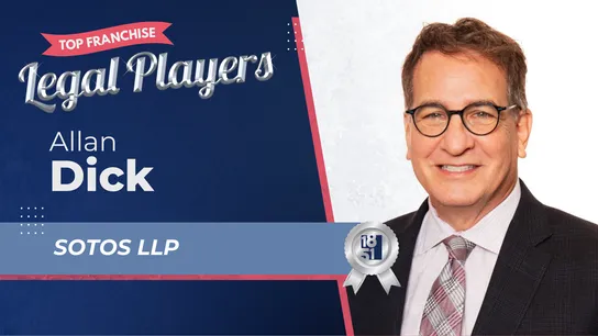 Allan Dick - Sotos LLP - 1851 Franchise Legal Players 2025