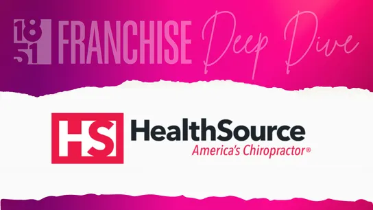 HealthSource Chiropractic Franchise - 1851 Franchise Deep Dive
