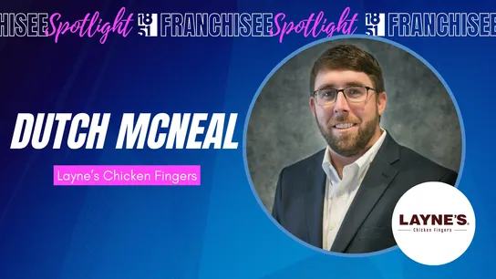 1851 Franchisee Spotlight graphic with photo of Dutch McNeal and Layne's Chicken Fingers logo