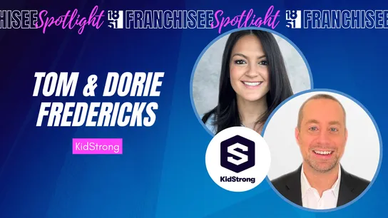 1851 Franchisee Spotlight with photos of Tom & Dorie Fredericks & KidStrong logo
