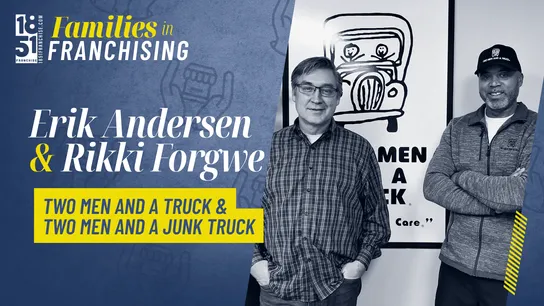 Families in Franchising - Erik Andersen and Rikki Forgwe - TWO MEN AND A TRUCK - 1851 Franchise