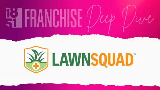 image of 1851 franchise deep dive on lawn squad franchise franchise evaluation, financials