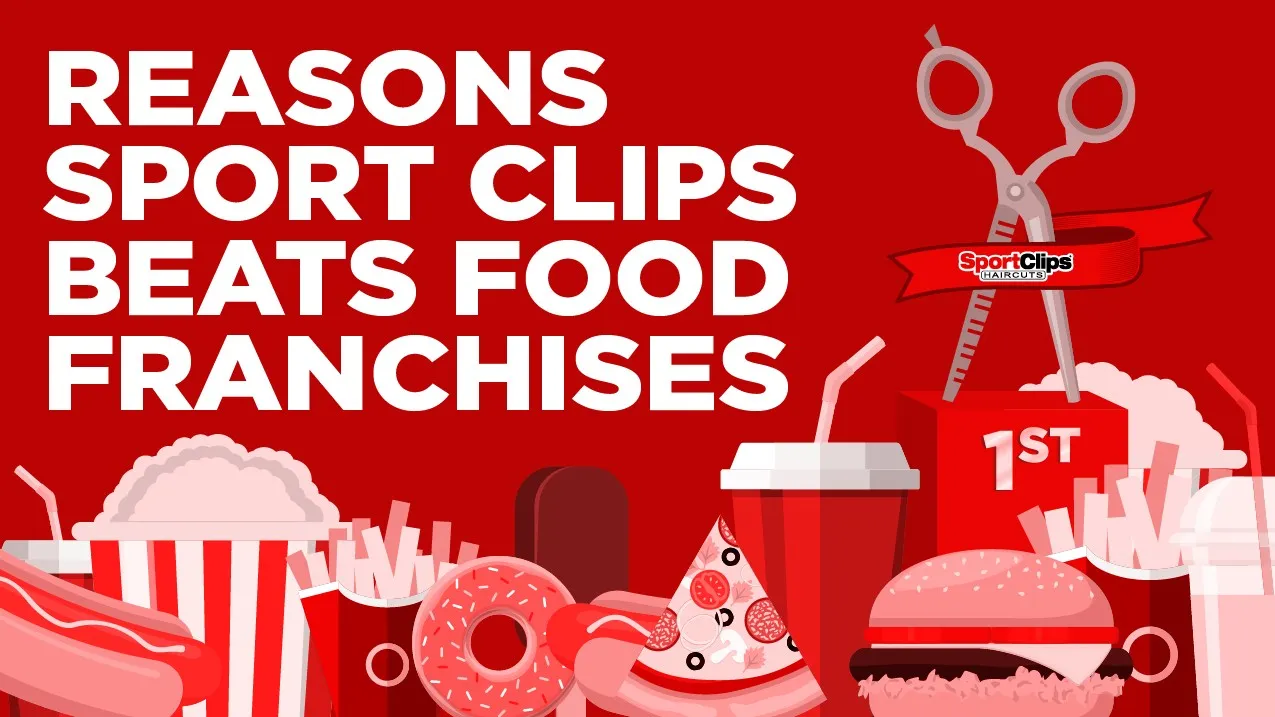 Reasons Sport Clips Beats Food Franchises