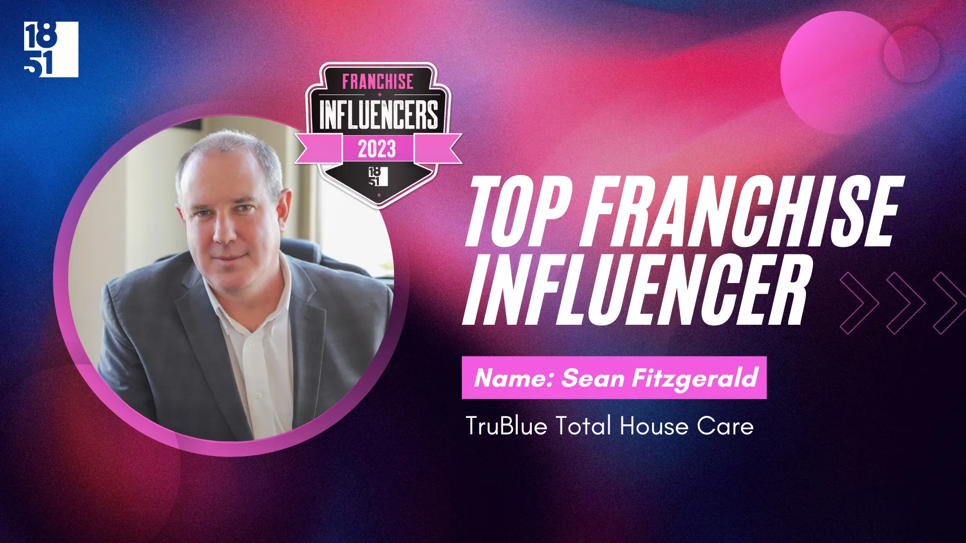 Franchise Influencers: Sean Fitzgerald, President of TruBlue Total House Care