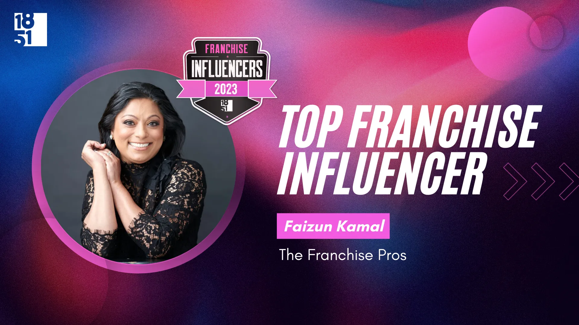 Franchise Influencers: Faizun Kamal, CEO, The Franchise Pros