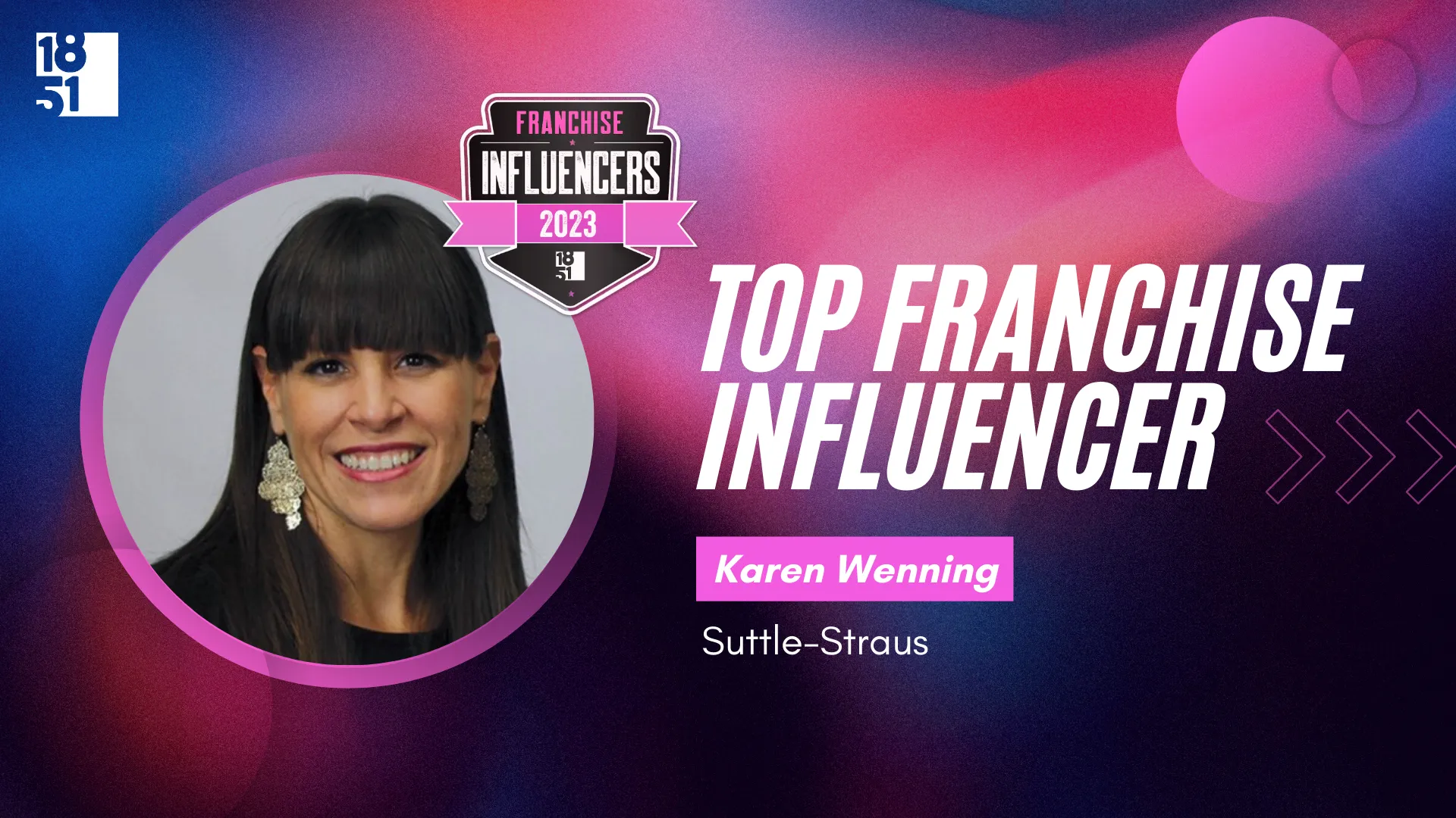 Franchise Influencers: Karen Wenning, Business Development Manager, Suttle-Straus 