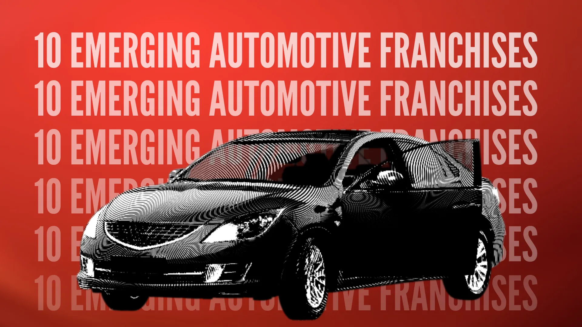 10 Emerging Automotive Franchises You Should Know About