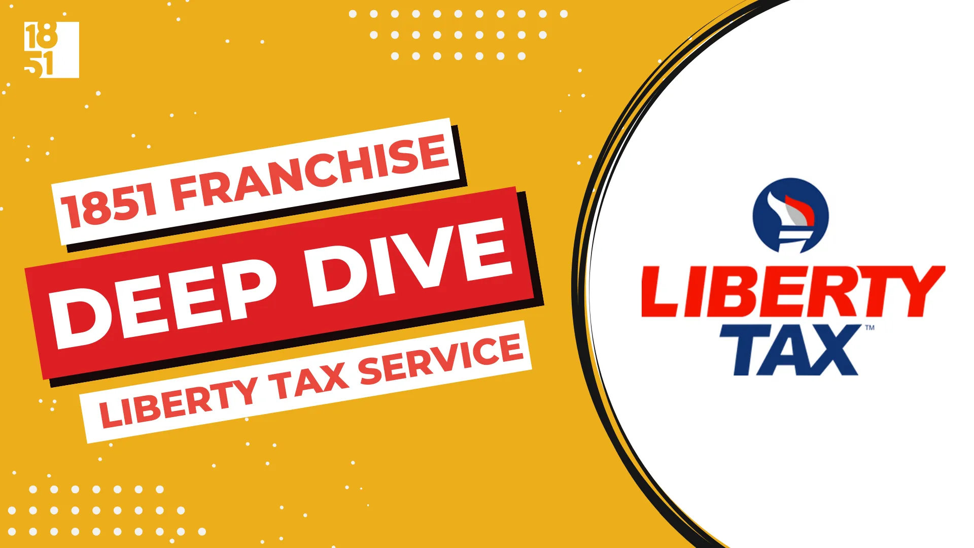 Franchise Deep Dive: Liberty Tax Service's Franchise Costs, Fees, Profit and Data