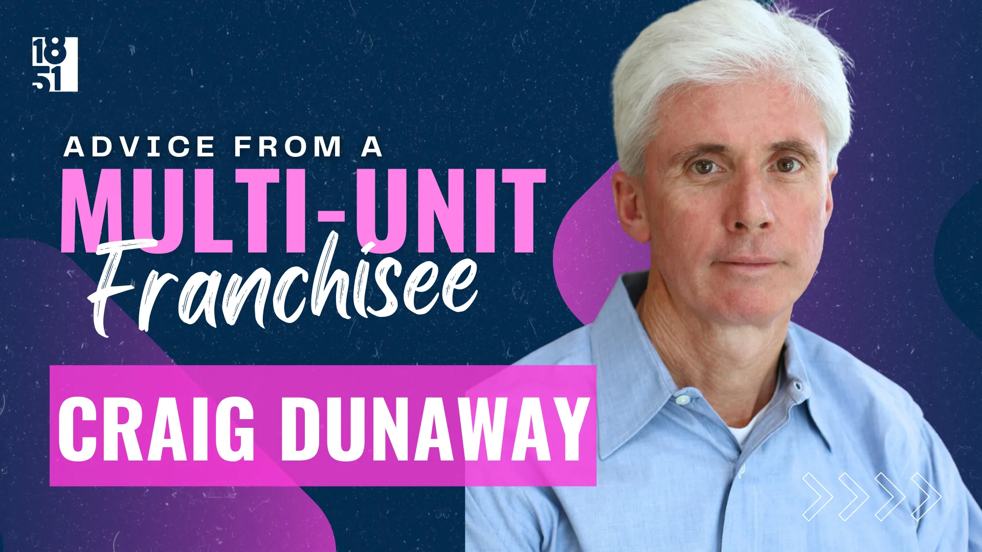 Multi-Unit Franchisee - Craig Dunaway - Penn Station East Coast Subs - 1851 Franchise