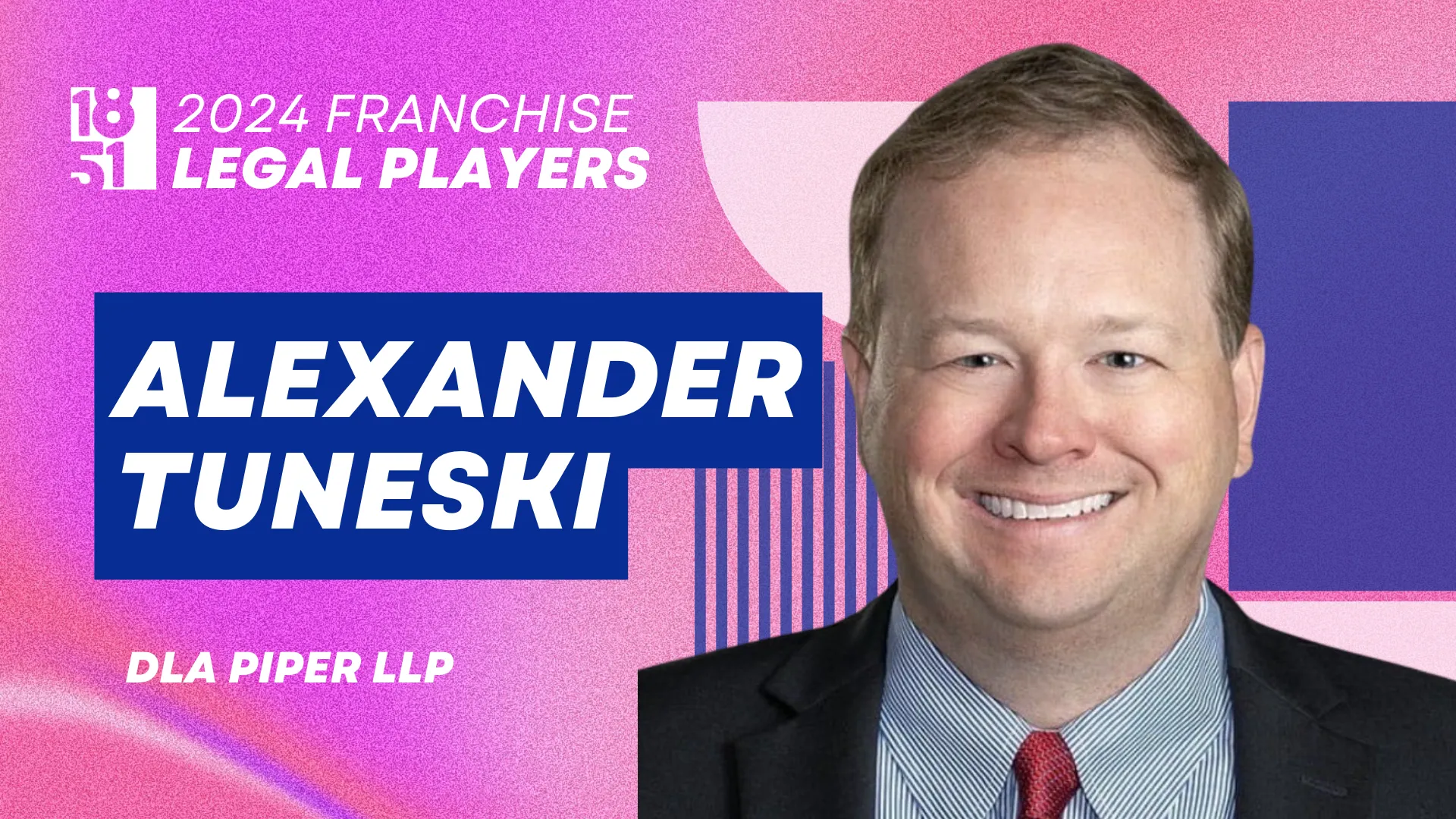 Alexander Tuneski - Franchise Legal - DLA Piper LLP