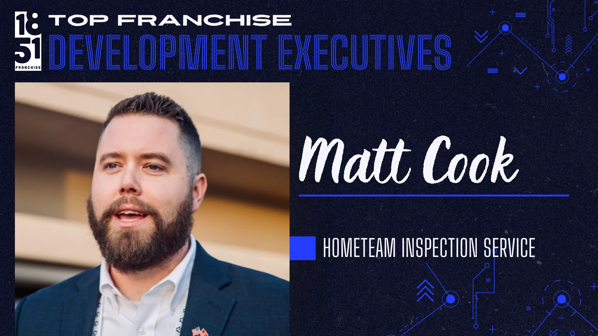 Top Franchise Development Executives of 2024: Matt Cook, HomeTeam Inspection Service