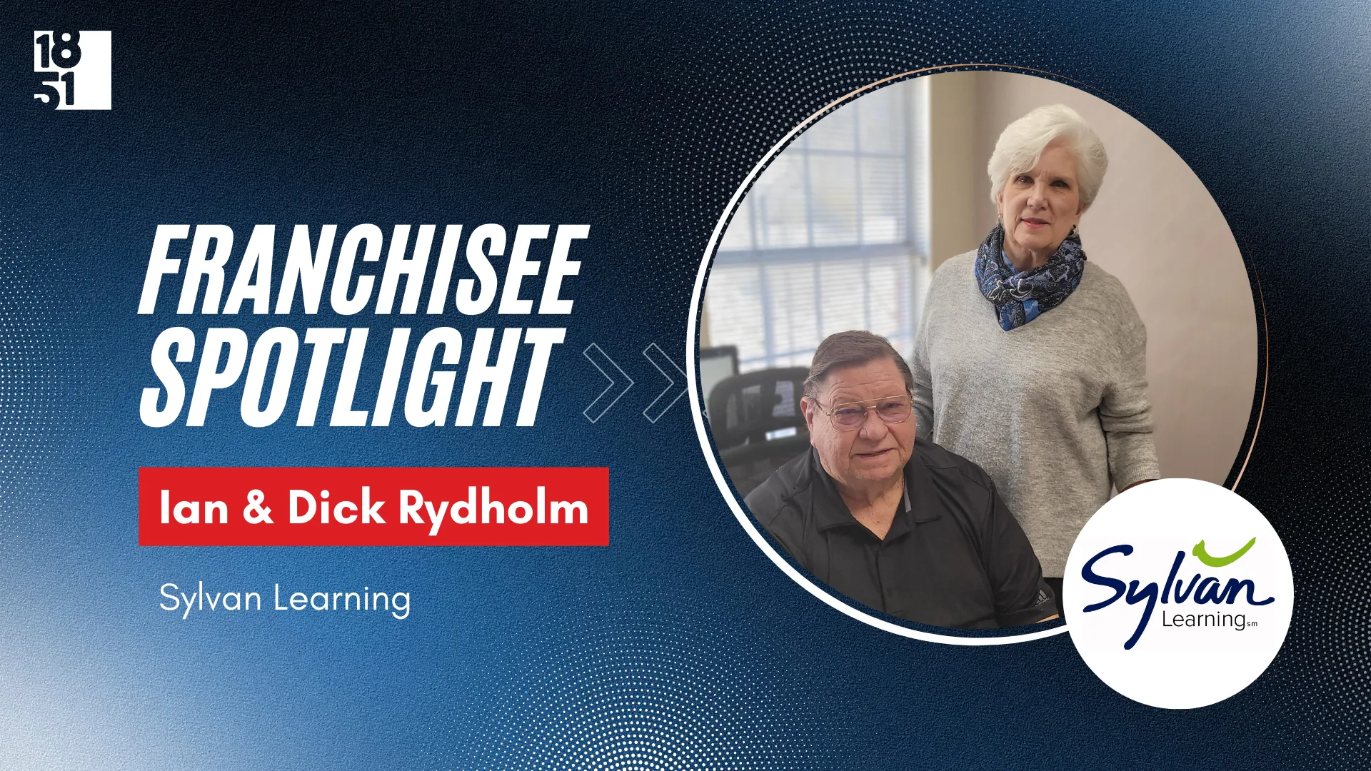 Franchisee spotlight featuring Ian and Dick Rydholm with gradient blue background and Sylvan logo