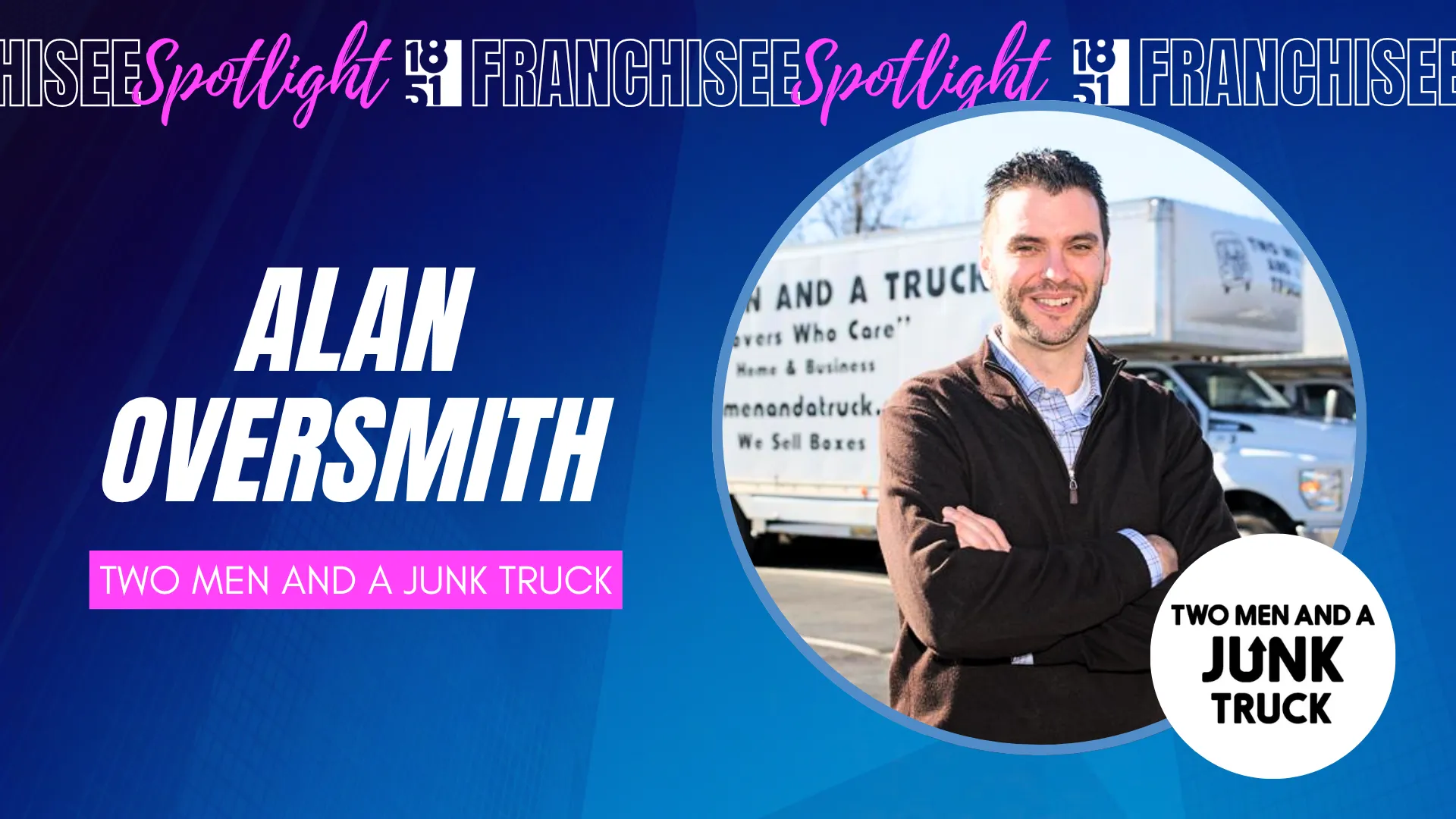 Alan Oversmith’s Leap from General Manager to Owner Sparked a Dual-Brand Franchise Journey